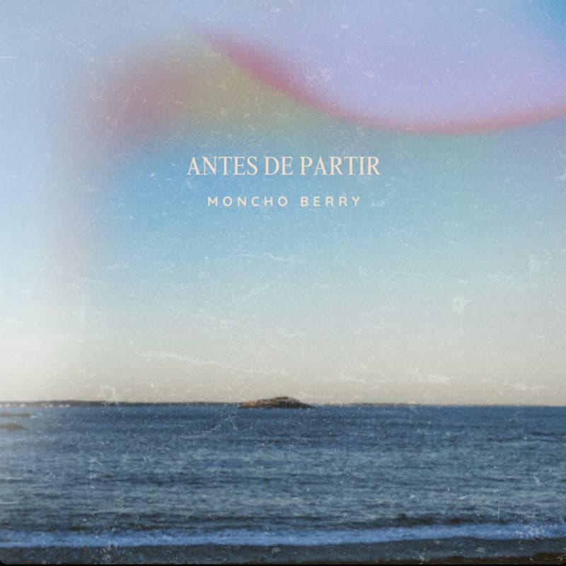 Antes De Partir by Moncho Berry, Julian Carrion